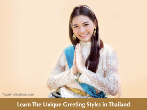 Unique greeting styles that you should know when in Thailand